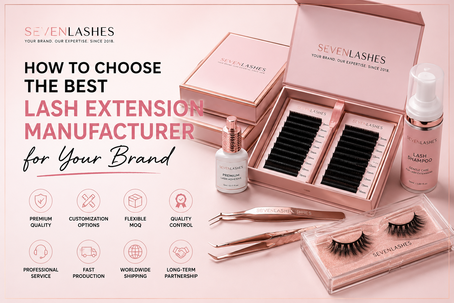 How to Choose the Best Lash Extension Manufacturer for Your Brand (Complete 2026 Guide)