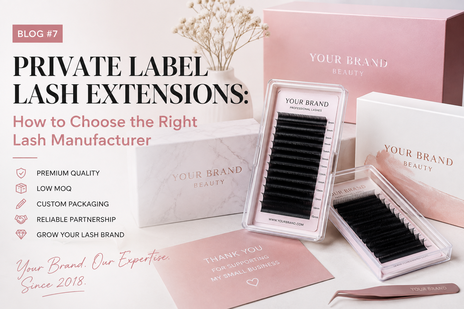 Private Label Lash Extensions: How to Choose the Right Lash Manufacturer